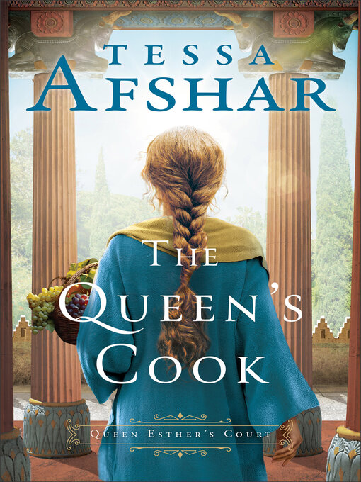 Title details for The Queen's Cook by Tessa Afshar - Available